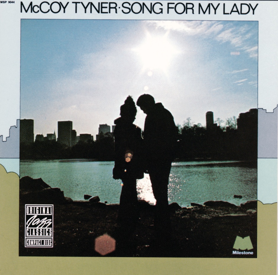 McCoy Tyner - Song for My Lady